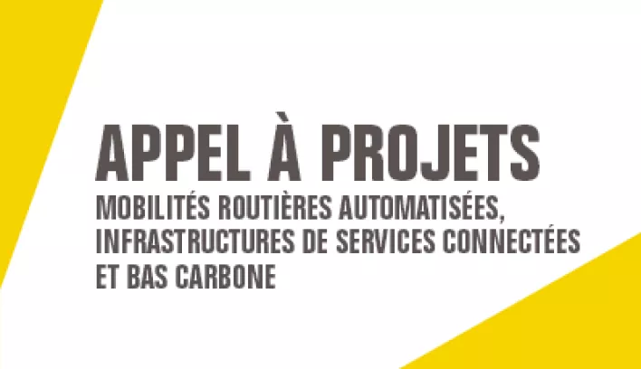 Appel à projets Mobilités routières automatisées, infrastructures de services connectées et bas carbone 