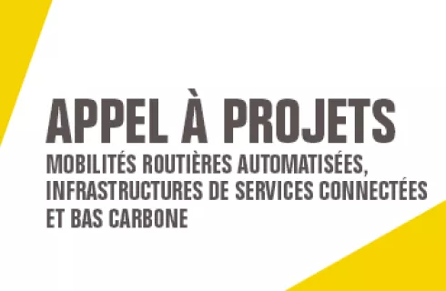 Appel à projets Mobilités routières automatisées, infrastructures de services connectées et bas carbone 