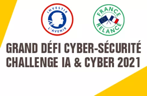 Grand Défi cyber-sécurité : Challenge IA & cyber 2021
